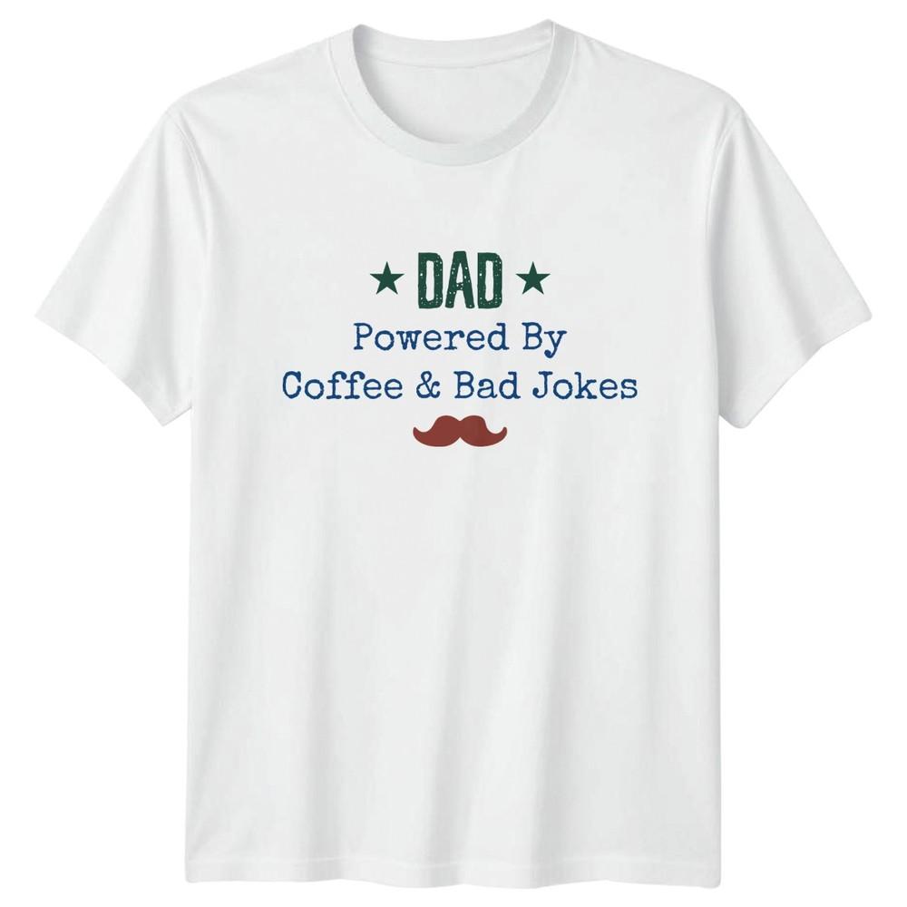Dad Powered By Coffee Unisexs TShirt Coffee Humor Fatherhood Fathers Day S