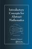 The Introductory Concepts for Abstract Mathematics Book