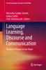 The Language Learning, Discourse and Communication : Studies In Honour of Jan Majer Book