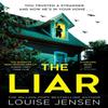 The Liar by Louise Jensen Paperback Book 9780008508586