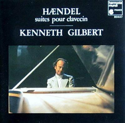 CD HAENDEL, KENNETH GILBERT - Les Grandes Suites Pour Clavecin HMC90447 Harmonia Mundi  Germany Classical Used
