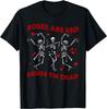 Roses Are Red Inside I'm Dead Skeleton Dancing Funny Valentine Graphic Tee Casual Crew Neck T-Shirt