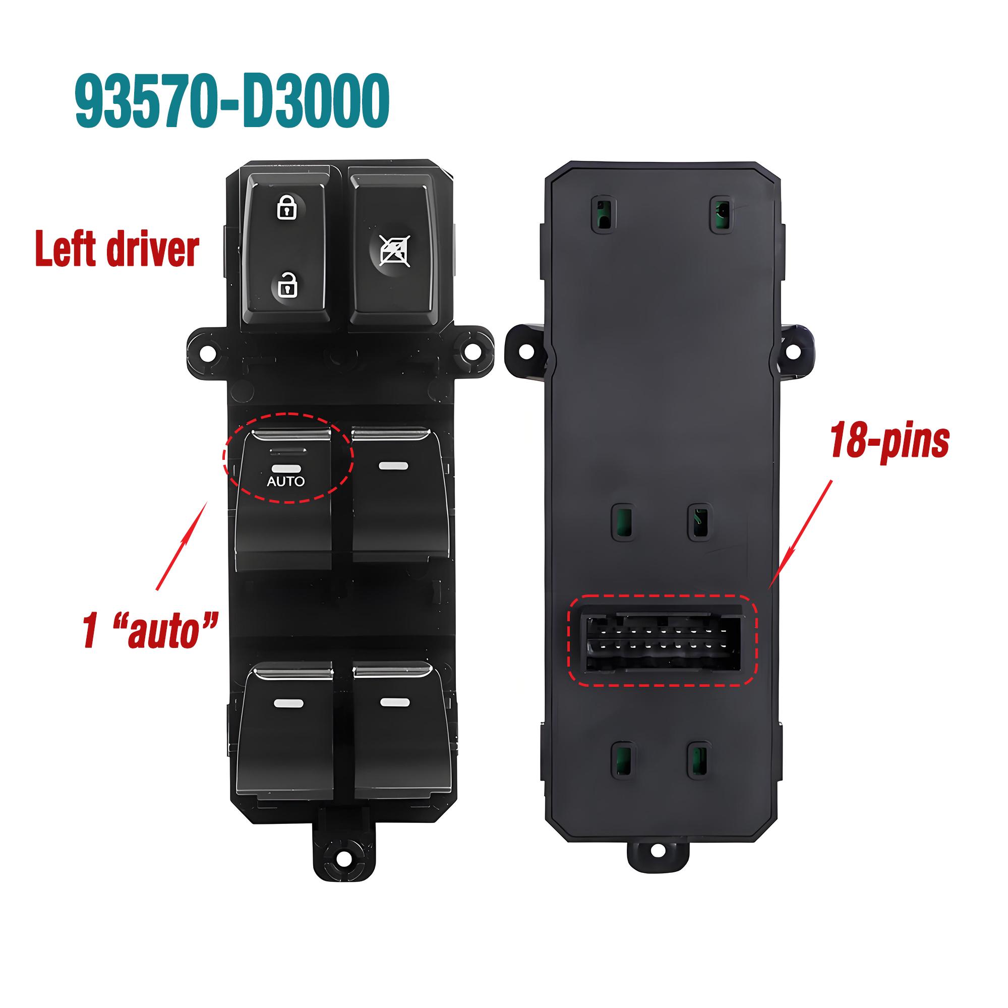 

93570-D3000 93570D3000 For Hyundai Tucson 2016 2017 2018,Front Left Driver Electric Power Window Lifter Control Switch Button LHD 93570-D3000