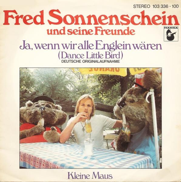 

7inch Record FRED SONNENSCHEIN UND SEINE FREUNDE Ja Wenn Wir Alle Englein Wren Da 103336 Hansa 1981 Germany Pop Used