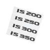 3D ABS Black Letter IS200 IS250 IS300 IS350 IS300h IS200t IS500 Emblem Car Trunk Logo Badge Accessories (IS200t)