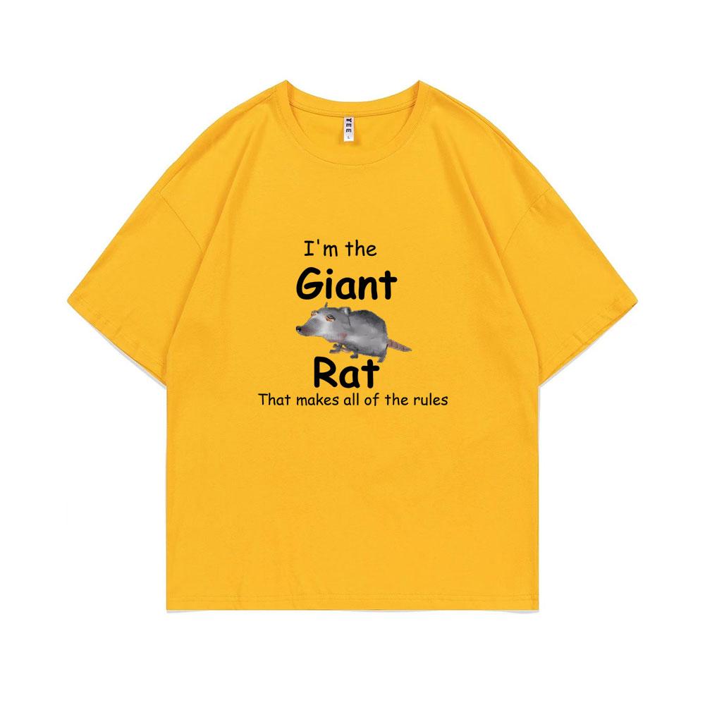 I'm The Giant Rat Rat Movie Graphic Tshirt That Makes All of The Rules Print T Shirts Summer Man Woman Fashion Casual T-shirt