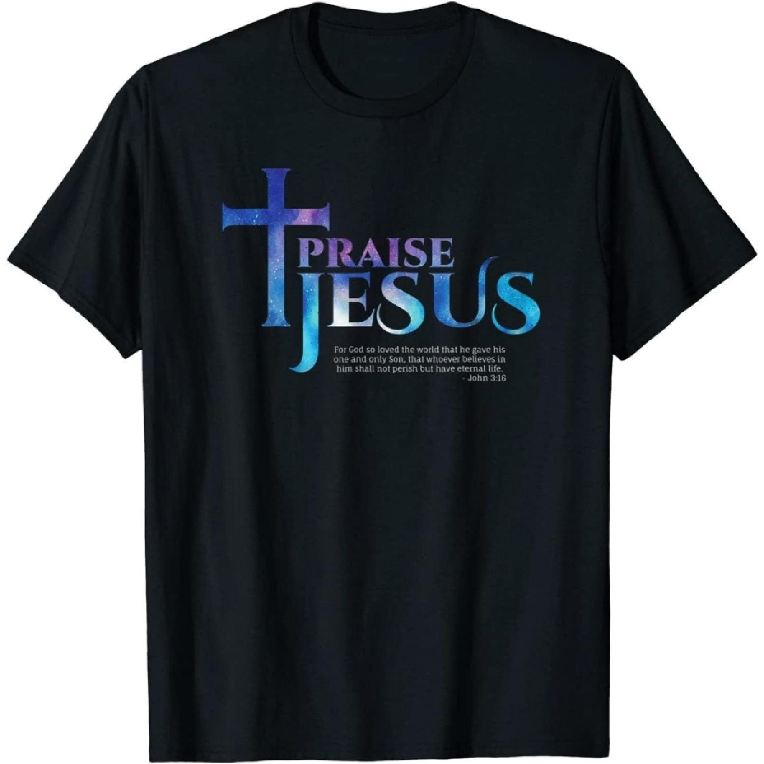 Praise Jesus Bible Verse T-Shirt - John 316 S