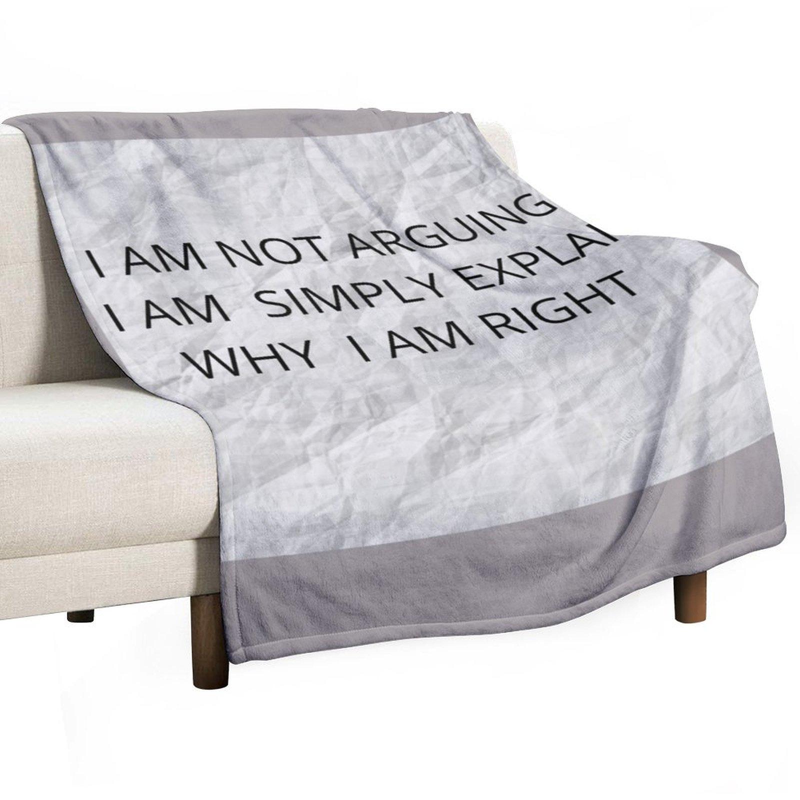 

ARGUE , EXPLAIN & RIGHT Throw Blanket Polar Bed Fashionable Luxury Designer Loose Blankets 30x40in