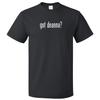 Do You Have Deanna? T-shirt TeeOpens In a New Window or Tab