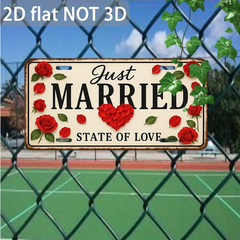HD Aluminum Print Vintage Just Married State Of Love Red Rose Heart Retro License Plate Style Wall Art High Definition BendRe 15x30cm(5.9x7.8inch)
