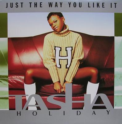 12inch Record TASHA HOLIDAY - Just The Way You Like It MCA1255091 MCA Records 1996 US Rap & Hip-Hop/R&B Used