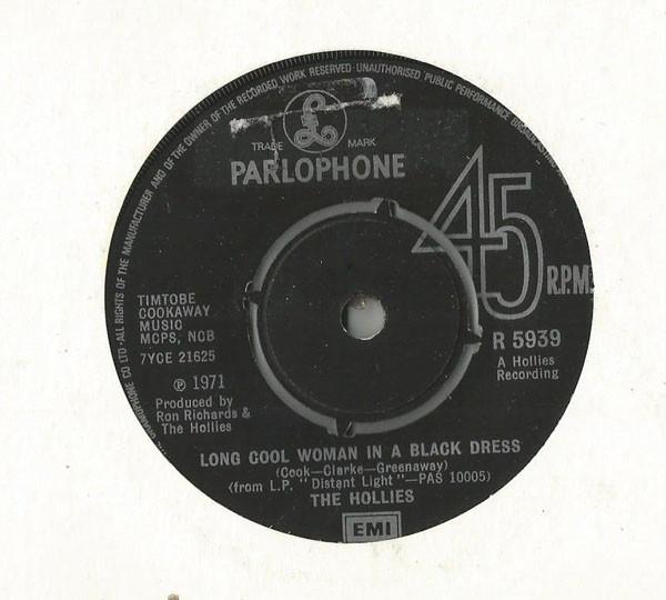 

7inch Record HOLLIES Long Cool Woman In A Black Dress R5939 Parlophone 1972 UK Rock Used