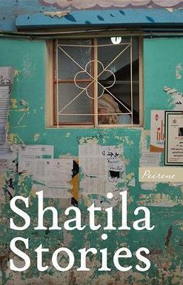 Shatila Stories Paperback Book 9781908670489