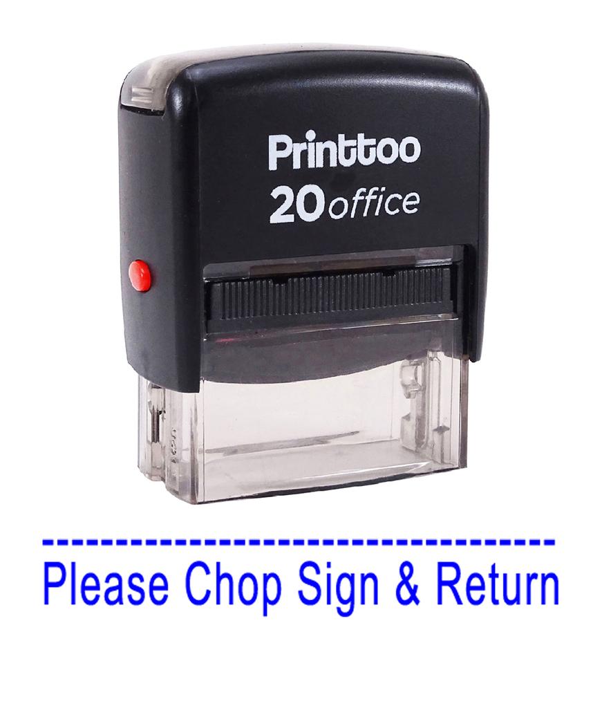 Printtoo PLEASE CHOP SIGN & RETURN Self Inking Rubber Stamp Office Stationary Custom