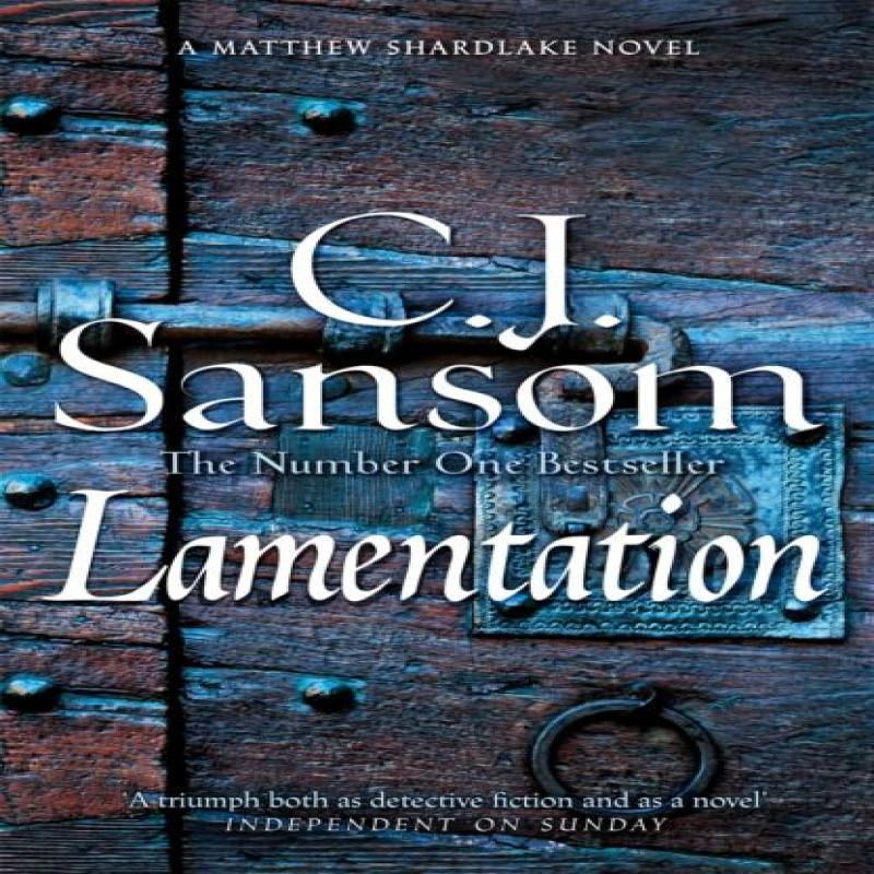 Lamentation by C. J. Sansom Paperback Book 9781035012336