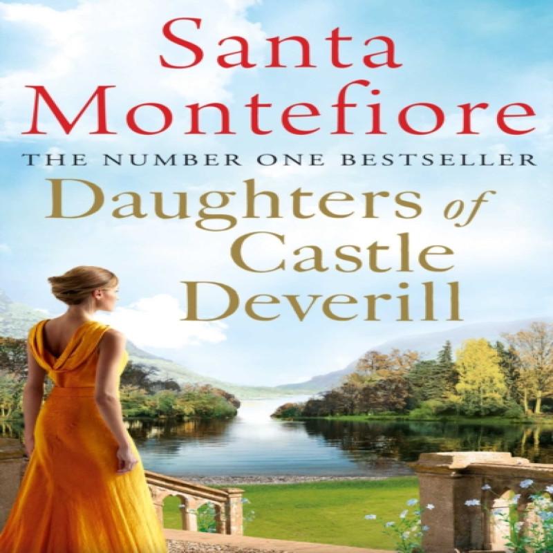 Daughters of Castle Deverill by Santa Montefiore Paperback Book 9781471135903