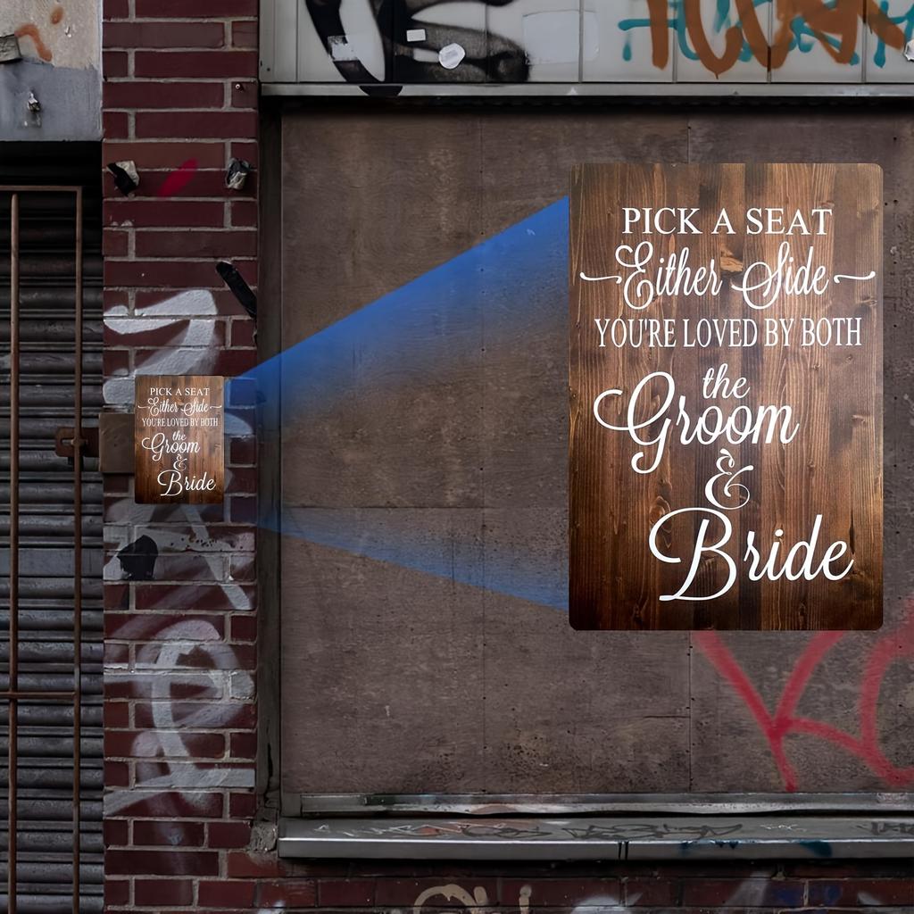 [Rustic Wedding Sign] Rustic Wooden Style Iron Sign Wall Art "Pick a Seat Either Side You're Loved by Both The Groom & Bride"