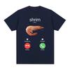 Shrim Is Calling Funny Shrimp Meme Tshirt Unisex Unisex Clothing Fashion Harajuku Short Sleeve Tees Pure Cotton Casual T Shirts