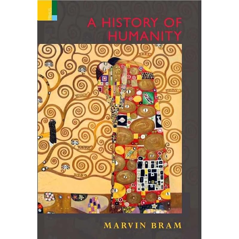 A History of Humanity A History of Humanity completes the remarkable story