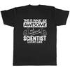 This is what an Awesome and Amazing Scientist Looks LikeunisexUnisex T-Shirt Tee