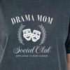 Drama Mom Shirt, Funny Theater Parent Tee, Drama Club Mom Gift, Backstage Mom Shirt, Comfort Colors Theater Tee