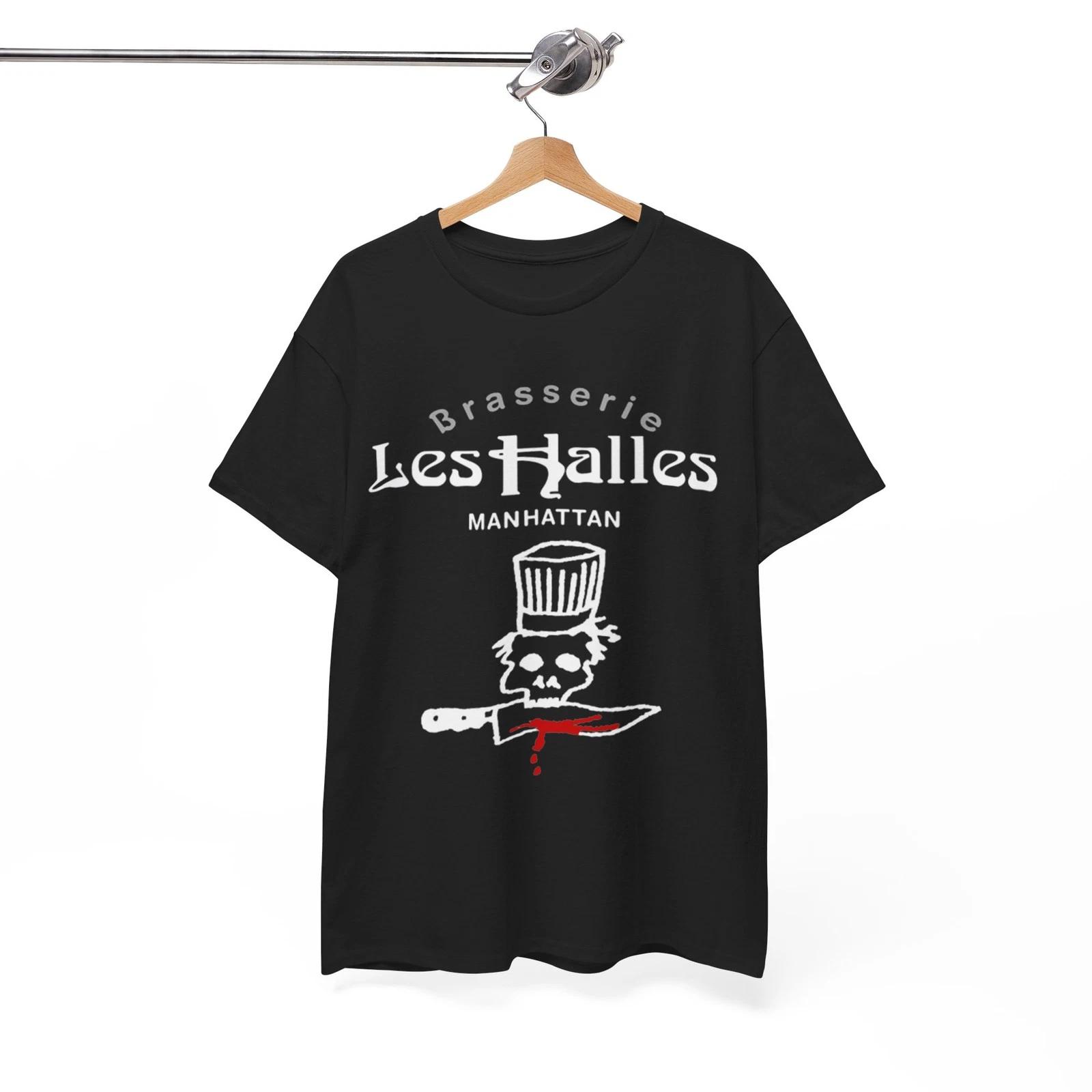 Brasserie Les Halles T Shirt, Anthony Bourdain Shirt, Manhattan, Unisex S-5XL 2XL