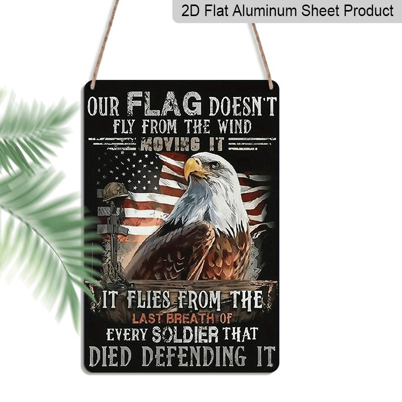 

2D Flat Veterans Day, American Soldier Eagle Print Metal Sign, 8 x12 House Sign, Front Door Sign, Porch Sign Aluminium Wall Decor for Home Bedroom 20*30cm
