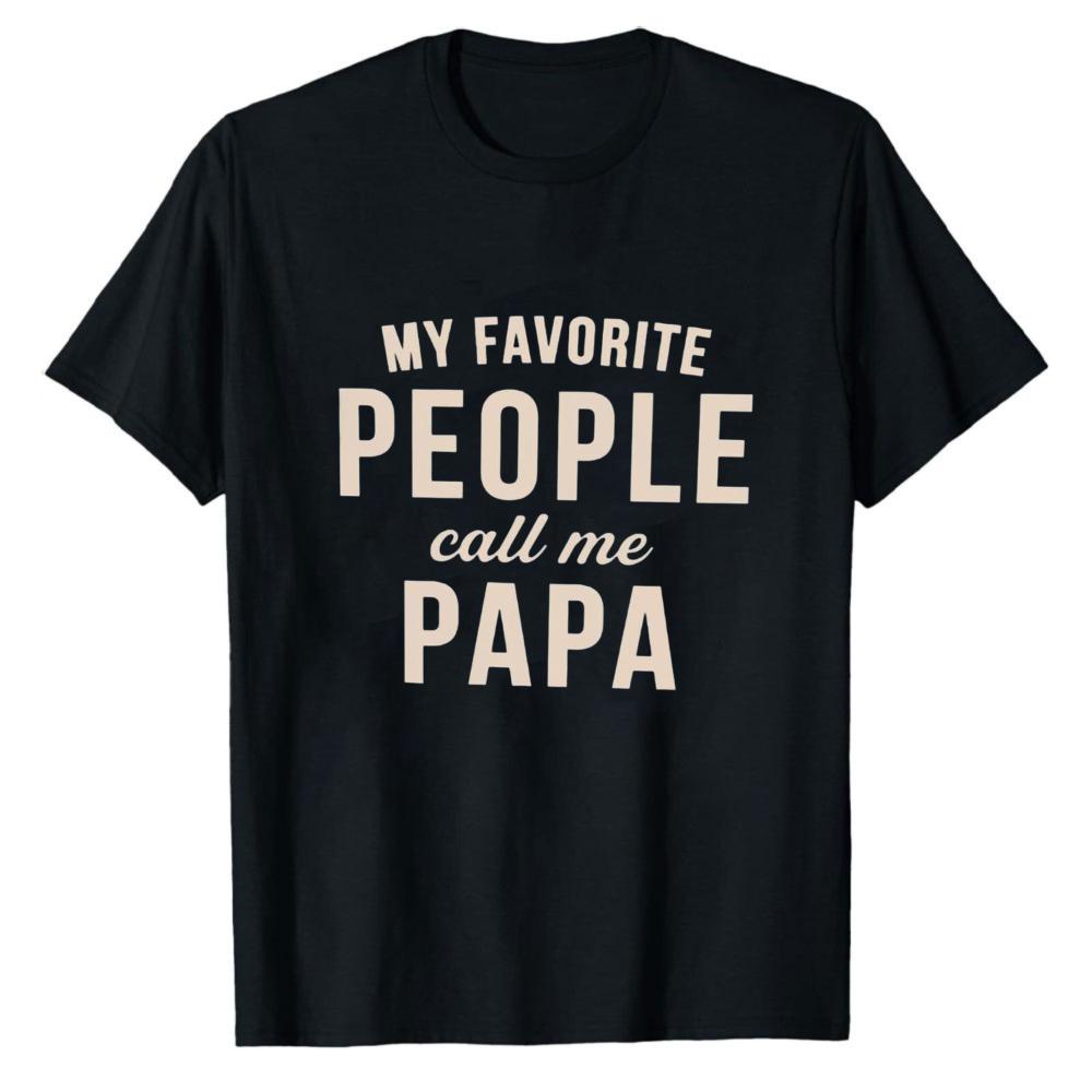 My Favorite People Call Me Papa Letter Graphic Unisex Modal TShirt Print Short Sleeve ONeck Soft Lightweight Summer Casual Tops