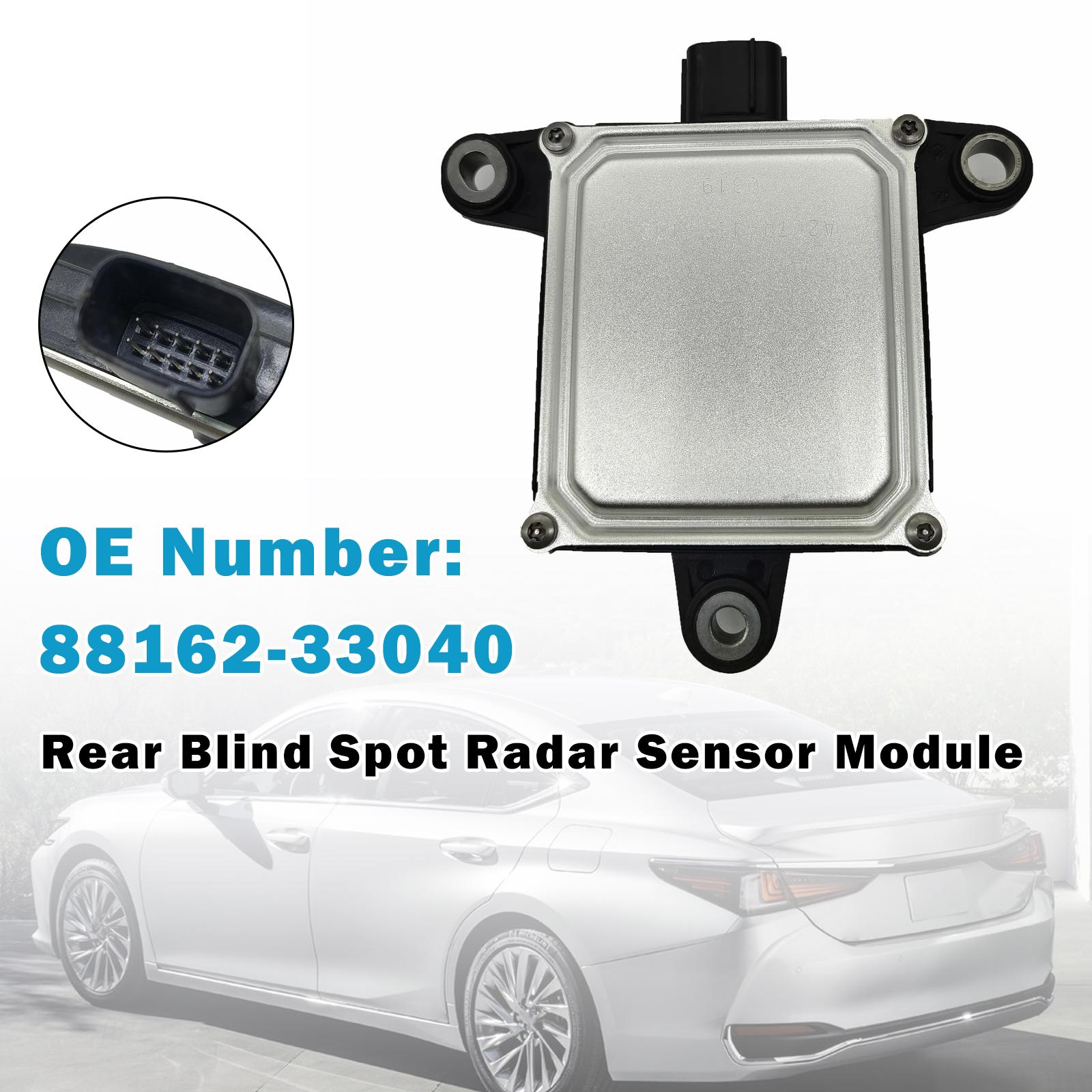 Rear Blind Spot Radar Sensor Module 88162-33040 For Lexus ES250 ES300H Z10 A10 H10 2021
