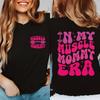 In My Muscle Mommy Era Funny Meme T Shirt Women Clothing Retro Fashion Graphic Tops Ulzzang Harajuku Oversized FeUnisex TShirt