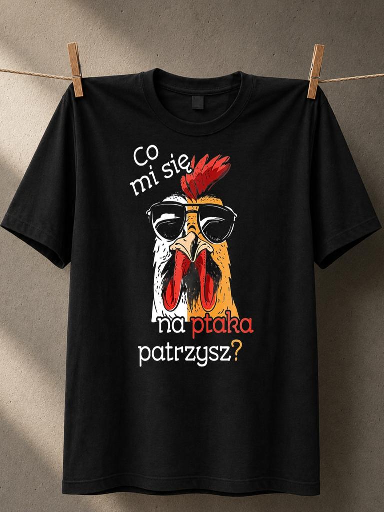 Polish Rooster With Chicken Face Red Comb Funny Na Ptaka Patrzysz Text And Playful Farm Bird Humor Unisex All Tshirt