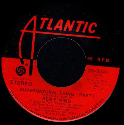7inch Record BEN E. KING - Supernatural Thing 453241 Atlantic 1975 US Soul/Funk Used