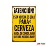 Vintage Spanish Beer Only Metal Sign Funny Quote Wall Art Industrial Flat Iron Plaque Home Decor 7.87x11.81in