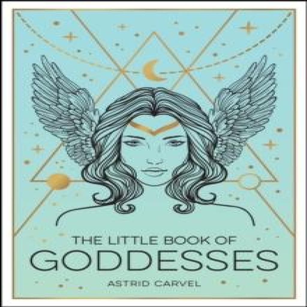 The Little Book of Goddesses by Astrid Carvel Paperback Book 9781800071988