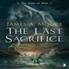 The Last Sacrifice by James A. Moore Paperback Book 9780857665430