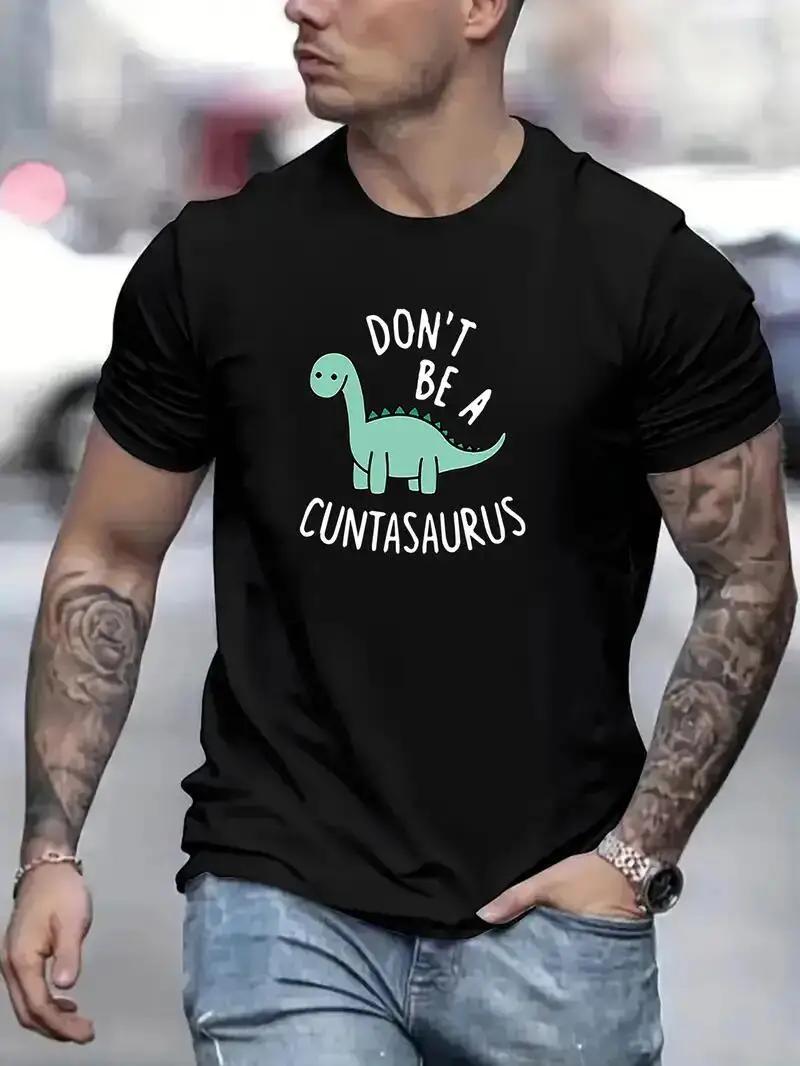 

Don t Be A Cuntasaurus Letter Print Men s Short Sleeve Crew Neck T-Shirts, Comfy Breathable Casual Elastic Tops, Men s Clothing XXXXXL чёрный