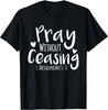 Pray Without Ceasing Bibleverse T-Shirt Christian Jesus God T-Shirt