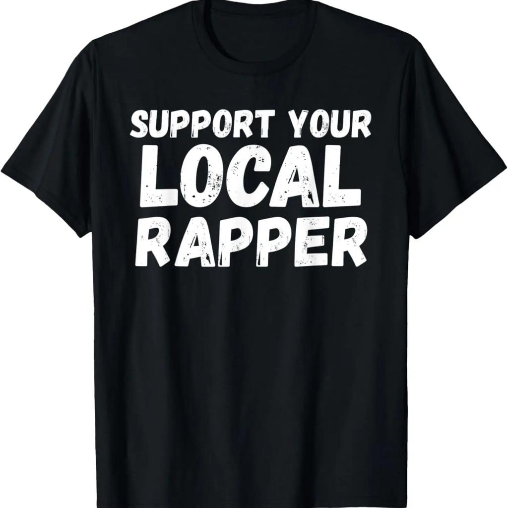 Rapper - Unterstütze dein lokales T-Shirt