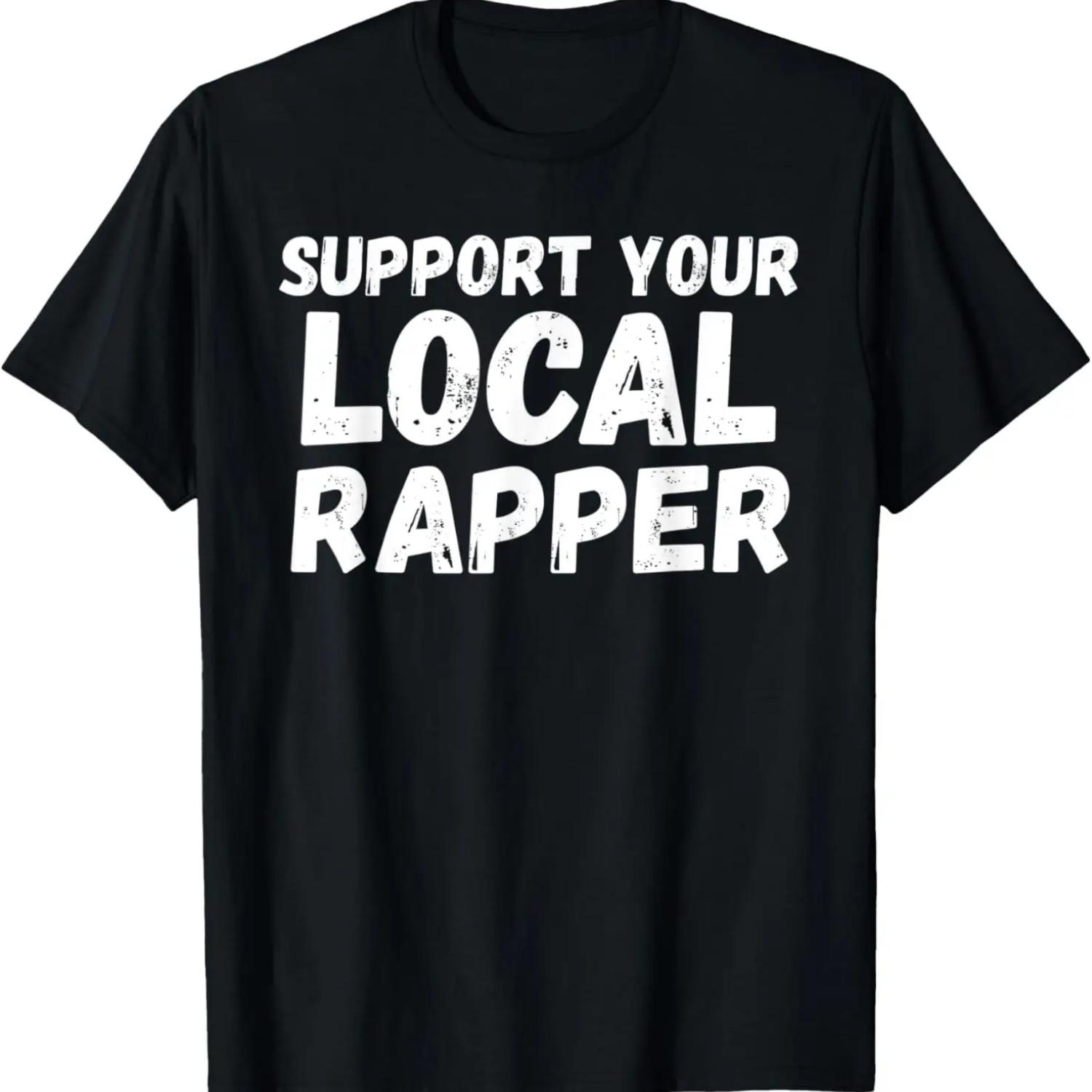 Rapper - Support your local T-Shirt S чёрный