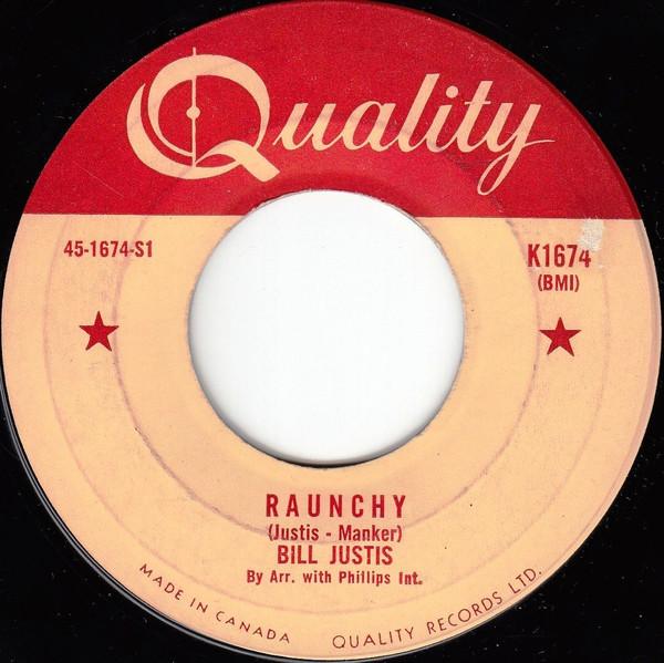 

7inch Record BILL JUSTIS - Raunchy K1674 Quality 1957 Canada Rock Used