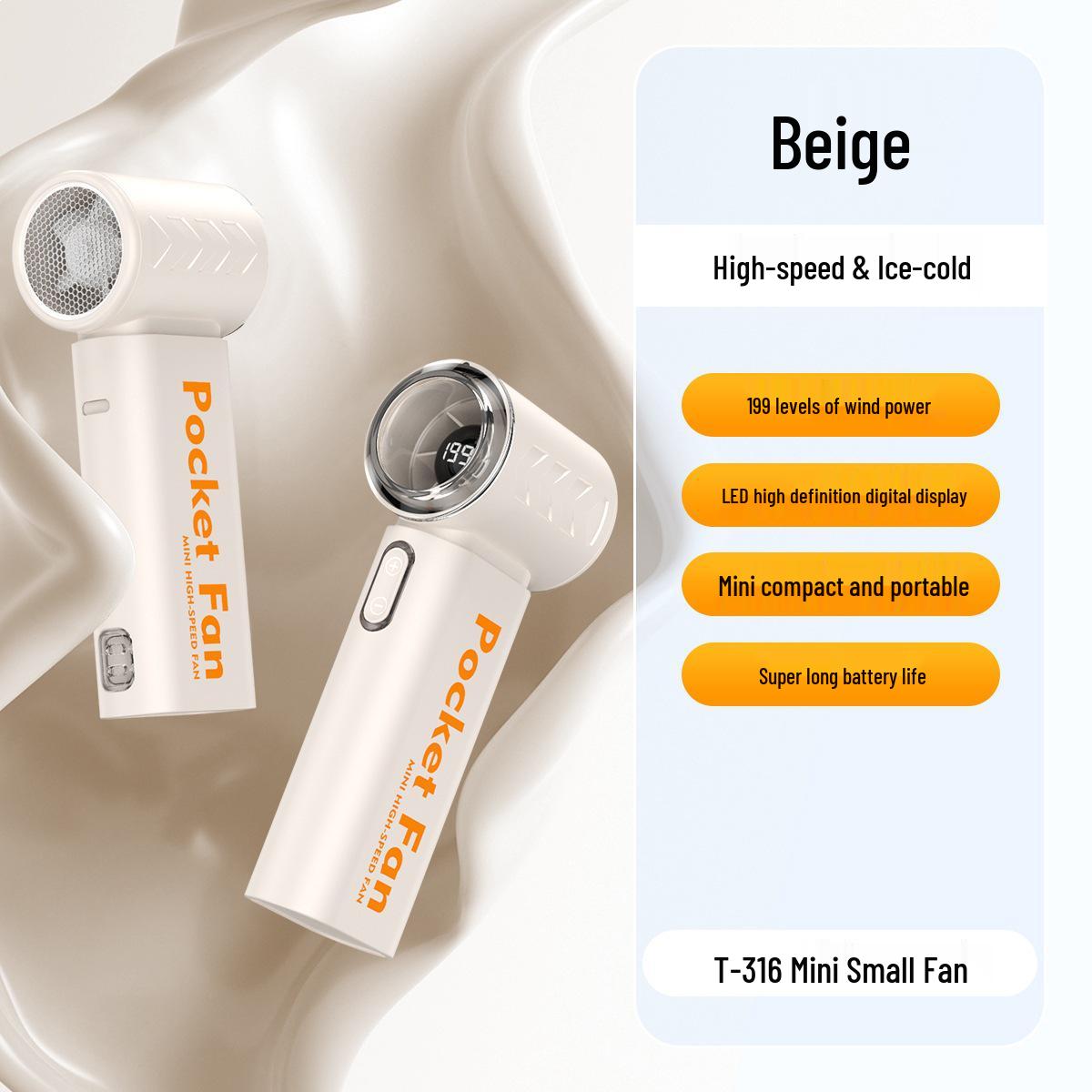 

2026 T316 High-Speed Handheld Mini Fan - Compact, Powerful, Long Battery Life 136x58.5x25mm бежевый