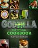 The Godzilla: The Official Cookbook Book