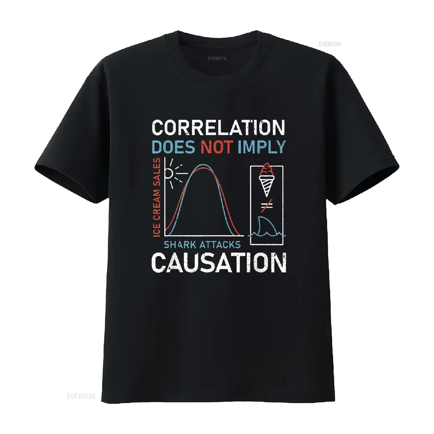 

Correlation Does Not Imply Causation Apparel Funny T Shirt vintage Washed Comfortable Stretched streetwear fashion XXXXXL чорний