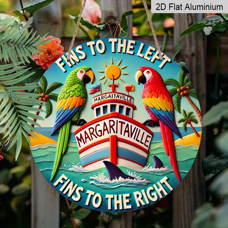 2D Flat, 1pc Margaritaville Metal Aluminum Sign "Fins To the Left, Fins To the Right" - Tropical Beach Wall Art with Parrots, Palm Trees & Margarita