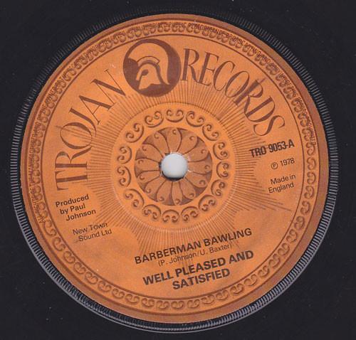 

7inch Record WELL PLEASED SATISFIED Barberman Bawling TRO9053 Trojan Records 1978 UK Reggae Ska Dub Used