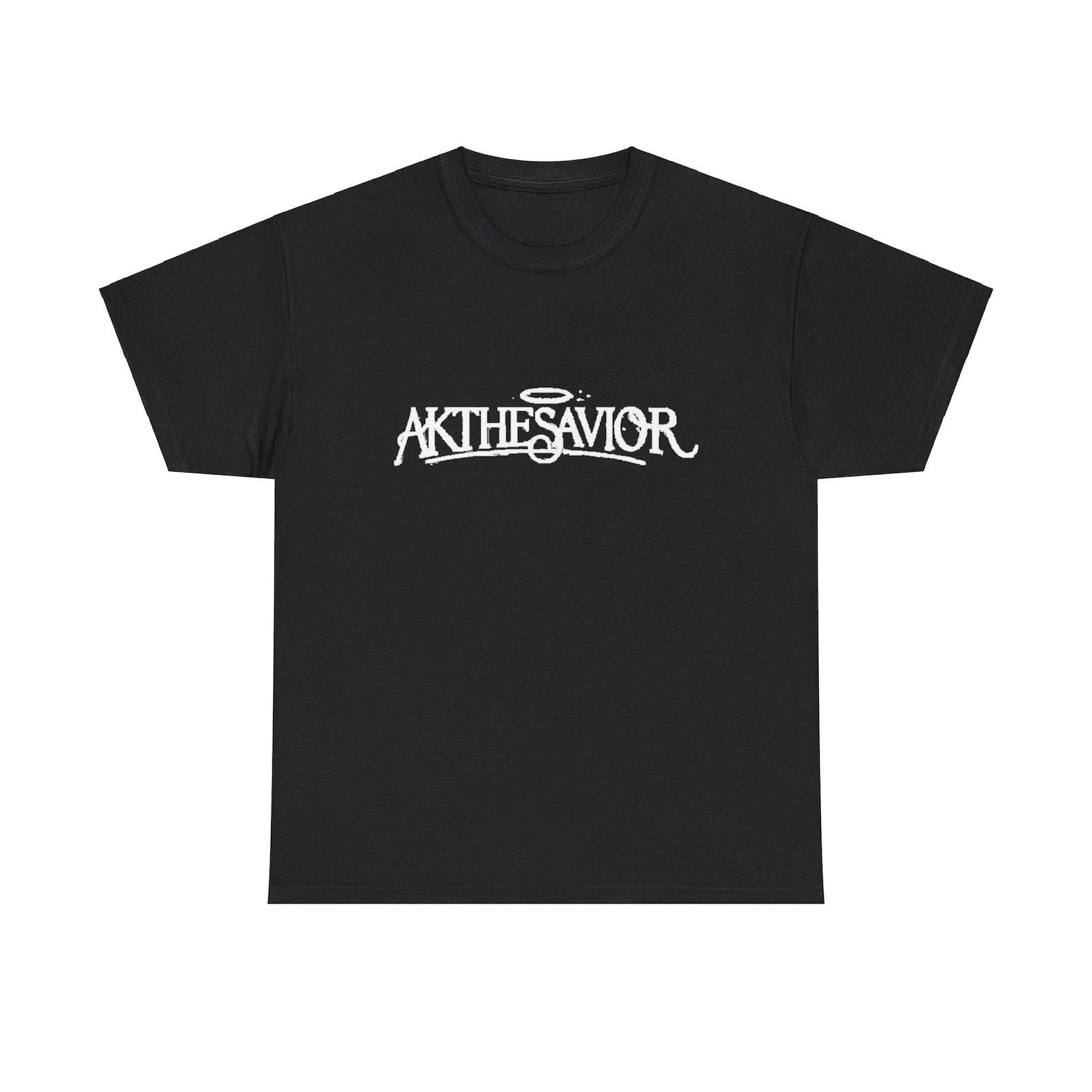 Ak The Savior Shirt | Ak The Savior Merch 4XL