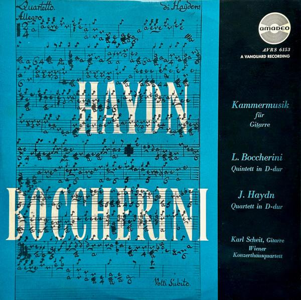 

Виниловая пластинка LUIGI BOCCHERINI JOSEPH HAYDN K Квинтет Ре мажор для гитары и S AVRS6153 Amadeo Австрия Классика Б/у