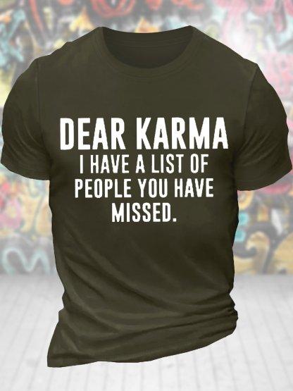 Unisexs Funny Dear Karma I Have A List Of People You Have Missed Graphic Printing Casual Text Letters Crew Neck TShirt