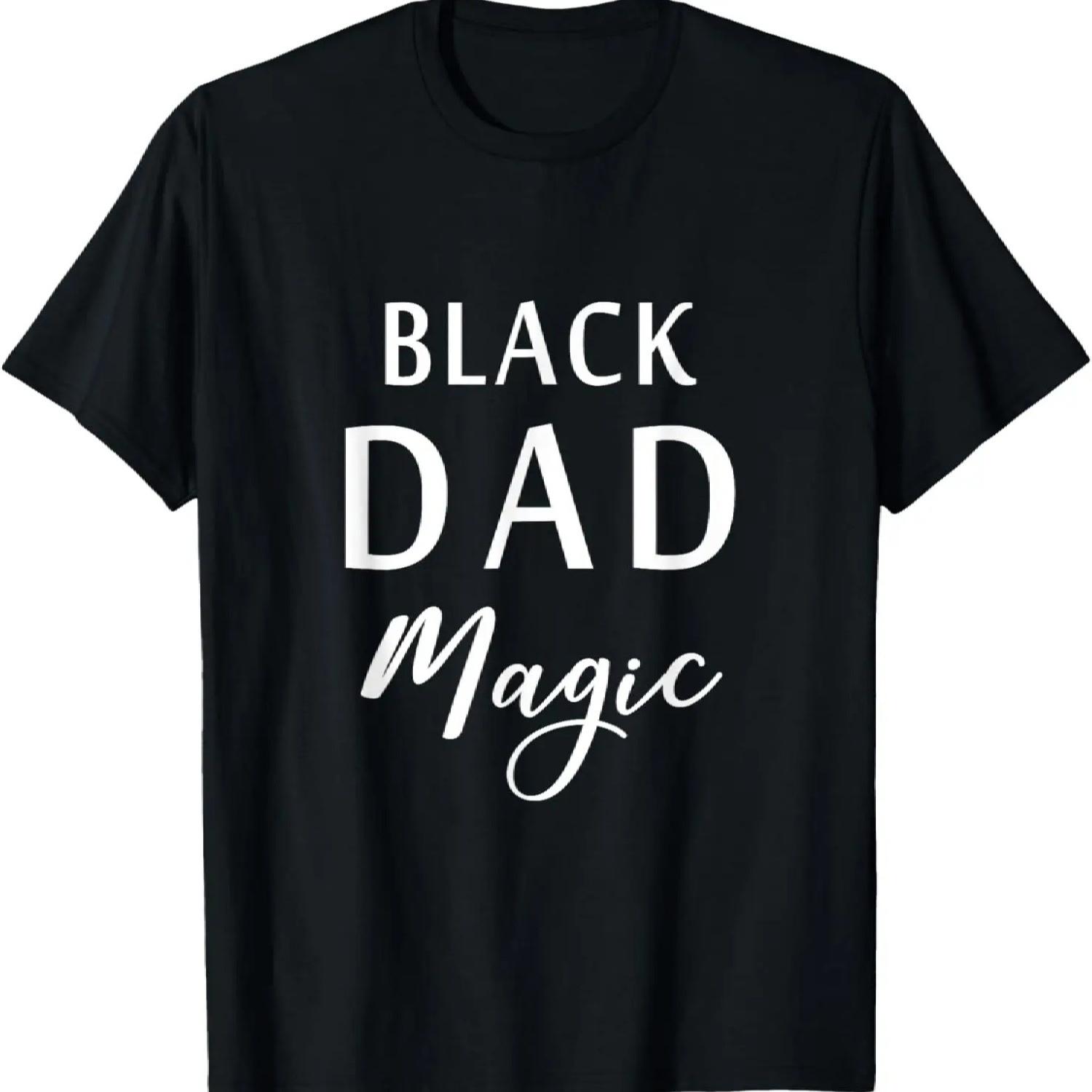 Black Dad Magic Black History Month African American Gift T-Shirt XXXXXL чёрный