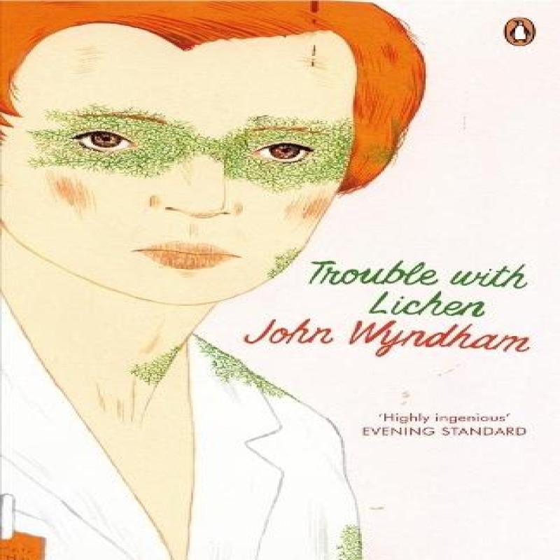 Trouble with Lichen by John Wyndham Paperback Book 9780141032986